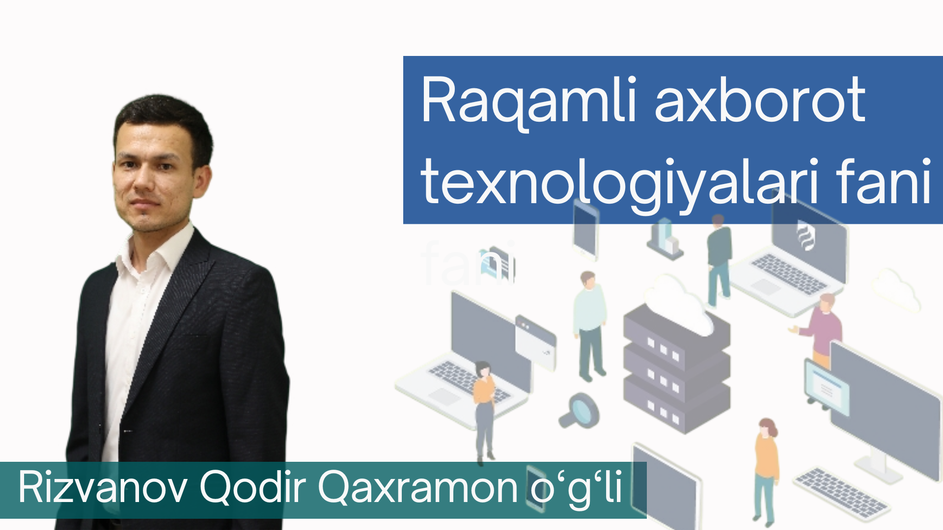Raqamli va axborot texnologiyalari