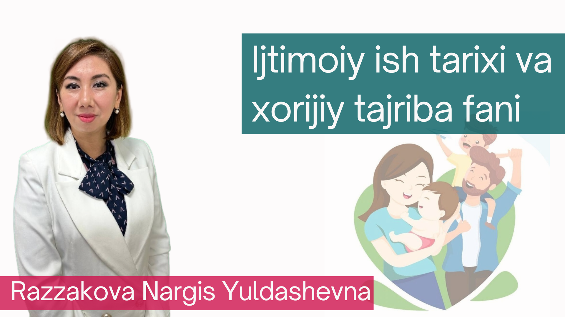 Ijtimoiy ish tarixi va xorijiy tajriba